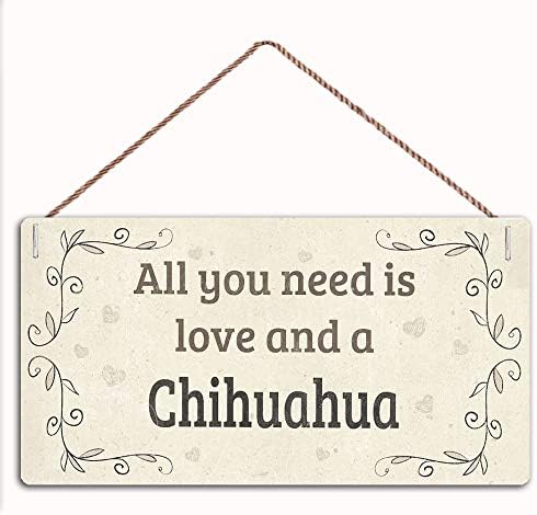Maiyuan Sve što trebate je ljubav i chihuahua prekrasna za Chihuahua Vlasnici pasa Obiteljski dekor Zidni